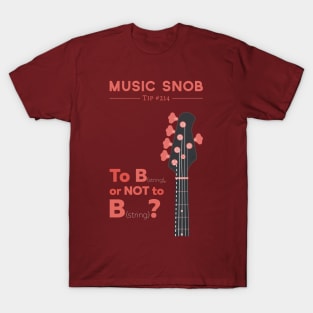 To B, or Not to B? T-Shirt